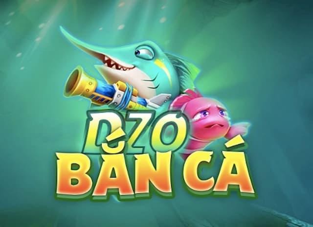 Zobanca - Siêu phẩm bắn cá hấp dẫn nhất 2021