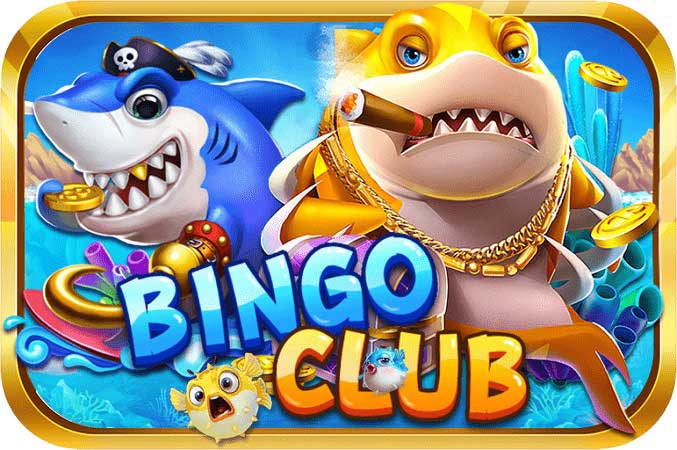 Bingo Club - Ông vua dòng game bắn cá đổi thưởng