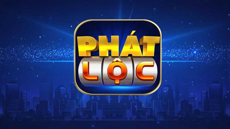 PhatLoc Club - Game Slot đổi thưởng uy tín