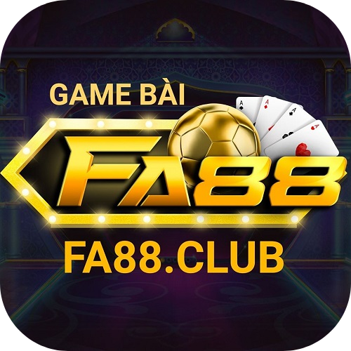 FA88 Club – Game bài đổi thưởng ưu việt